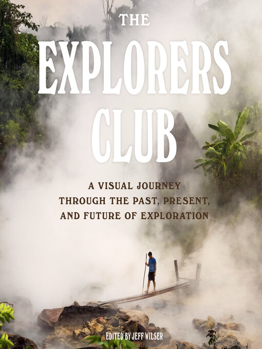 Title details for The Explorers Club by The Explorers Club - Wait list